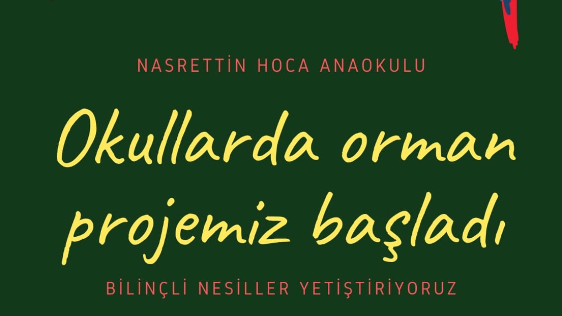 OKULLARDA ORMAN PROJEMİZ BAŞLADI :)